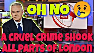 UK NEWS / OH MY GOD 😭  A HEINOUS CRIME THAT SHOOK LONDON / UK NEWS TODAY