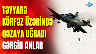 TƏCİLİ! ABŞ təyyarəsi QƏZA TÖRƏTDİ, körfəzə düşdü: pilotlar soyuq sularda köməyə möhtac qaldılar