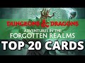 Mtg: Top 20 Cards in D&D Adventures in The Forgotten Realms!