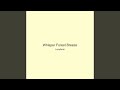 Whisper Forest Breeze