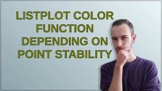 Mathematica: ListPlot color function depending on point stability