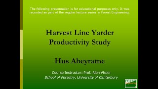 Harvest Line Yarder Productivity Study