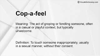 Cop-a-feel Meaning
