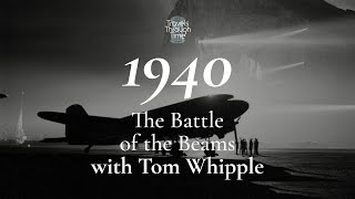 Video interview with Tom Whipple on RV Jones and The Battle of the Beams in 1940