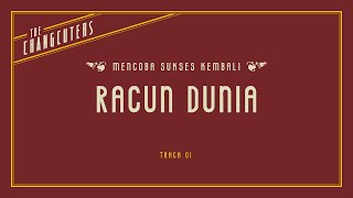 The Changcuters - Racun Dunia (Official Lyric Video)