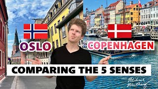 Oslo 🇳🇴 vs Copenhagen 🇩🇰 | Comparing the Senses