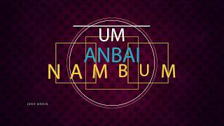 UMMAI NAMBUM NAAN | Lyric Video | Ft Josiah Raj | Cover Song | Pradhana Aasariyarae2 #christainsongs