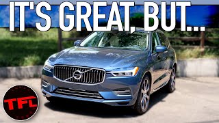 The 2021 Volvo XC60 Recharge Plug-in Hybrid Is An EXCELLENT Car — Here's Why I Wouldn't Buy It!
