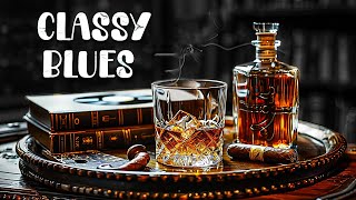 Classy Blues Music | Mellow Blues Night & Elegant Slow Blues Music For Soothe Your Soul