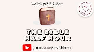 The Bible Half Hour | Genesis 10:21-15:6 | 2025