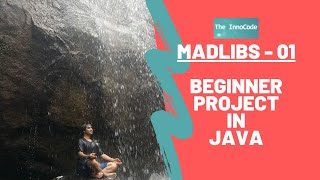 Madlibs 01 - Beginner Project Using Java