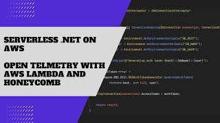 Open Telemetry with .NET on AWS Lambda using Honeycomb