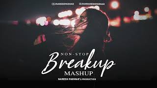 NONSTOP BREAKUP MASHUP 2024 ! INNOCENT MAHI ? LONG DRIVE MASHUP !SAD SONG