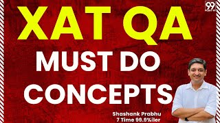 XAT 25 QA Must Do Concepts | Shashank Prabhu