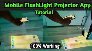 Mobile FlashLight Projector app Tutorial For Mobiles💯😱| FlashLight Video Projector | The Mj