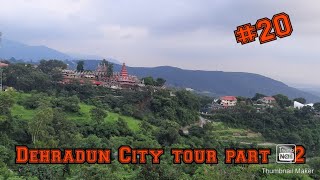 Dehradun City tour part - 2, Old mussoorie Road (Rajpur to kuthal Gate) dehradun #20