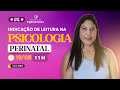 Indicação de Leitura na Psicologia Perinatal