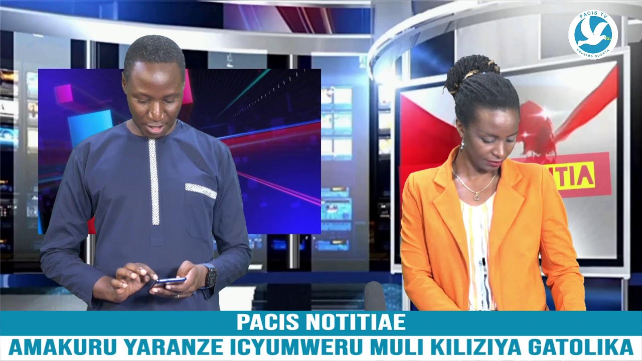 PACIS NOTITIAE " AMAKURU YARANZE ICYUMWERU MURI KILIZIYA GATOLIKA KU WA ...