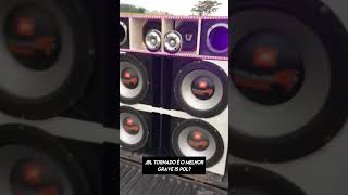 PAREDÃO DE SOM JBL TORNADO TOCANDO FORTE!