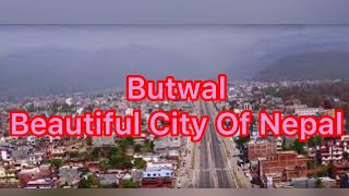 Butwal beautiful city of Nepal | नेपालकै सुन्दर ठाउँ बुटवल