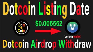 Dotcoin Listing Date \u0026 withdrawal | Dotcoin Dtc Mining | Dotcoin New Update | #airdrop  #dogs