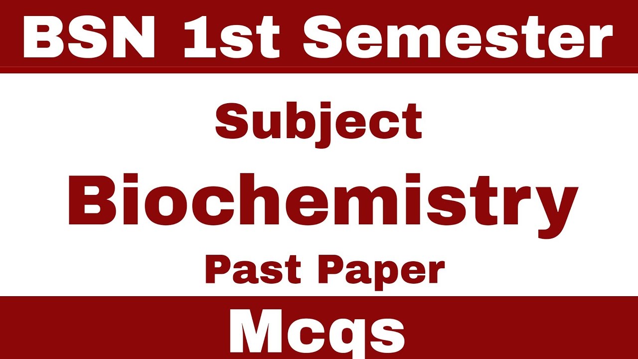 Biochemistry Mcqs | Bsn 1st Semester | Past Paper | #mcqs #biochemistry ...