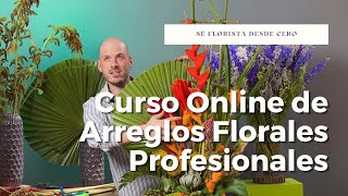 CURSO Online de Arreglos Florales Profesionales - Escuela Floral