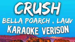 Bella Poarch & Lauv - Crush (Karaoke Version)
