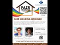 FAIR HOUSING WEBINAR WITH NAR AND C.A.R. LEADERS