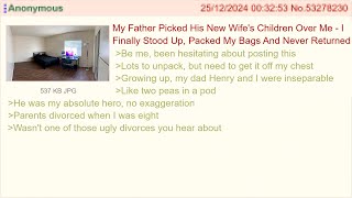 My stupid father chose other children over me — 4Chan Greentext Stories