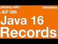 Playing with Java Records #slideless