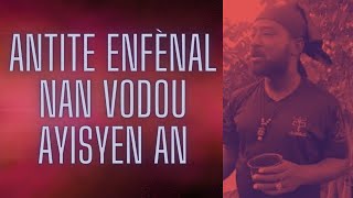 Nago Naya ap pale sou Antite Enfènal nan vodou Ayisyen an #ayiti #haitian #haitiancreator #haiti