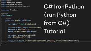 C# - IronPython (run Python from C#) Tutorial