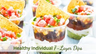 Individual Healthy 7-Layer Dips