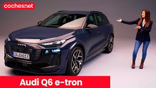 Audi Q6 e-tron 2024 | Primer vistazo / Review en español | coches.net