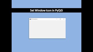 Set Window Icon | PyQt5 Tutorial