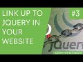 jQuery Tutorial for Beginners #3 - How to Use jQuery in Your Website