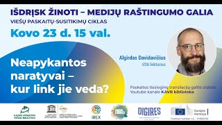 Paskaita-diskusija su VDU lektoriumi, filosofu Algirdu Davidavičiumi „Neapykantos naratyvai“