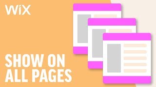 Show Elements on All Pages | Wix Tutorial