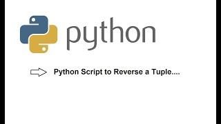Python Script to reverse a tuple हिंदी में