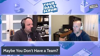 YDS: What Does a Scrum Master Do with a Quiet Team?