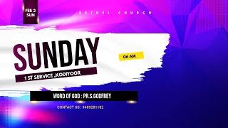 🔴 LIVE SUNDAY SERVICE | Bethel Church Kodiyoor | Pr.S GODFREY