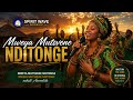 Mweya Mutsvene Nditonge
