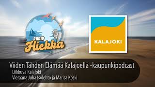 Viiden Tähden Elämää Kalajoella - Liikkuva Kalajoki