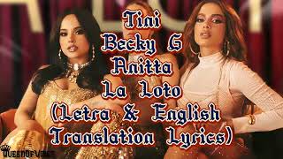 Tini, Becky G, Anitta - La Loto (Letra & English Translation Lyrics)