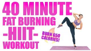 40 Minute Fat Burning HIIT Workout 🔥Burn 650 Calories! 🔥
