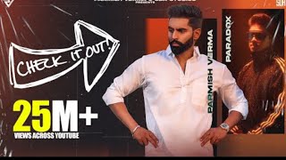 Parmish Verma Ft. Paradox Check it Out ( official music video)