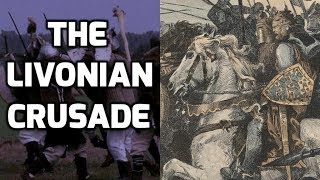 The Livonian Crusade, 1188-1300
