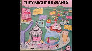 They Might Be Giants - They Might Be Giants (1986) [full album vinyl rip]