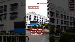 Meikarta District 2 at Lippo Cikarang 2022